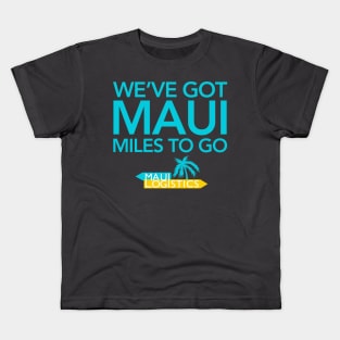 Maui Miles to Go Kids T-Shirt